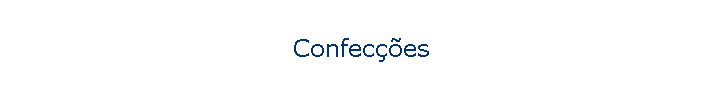 Confec��es